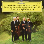 LaSalle Quartett: Beethoven: String Quartet , Op. 132 - Plak