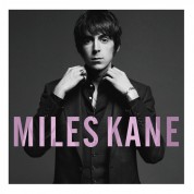 Miles Kane: Colour Of The Trap - Plak