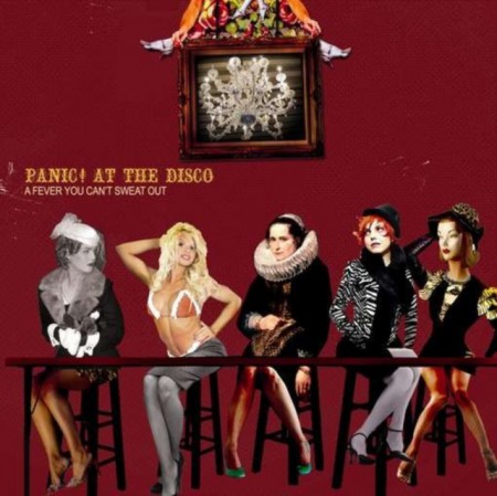 Panic At The Disco: A Fever You Can't Sweat Out - Plak
