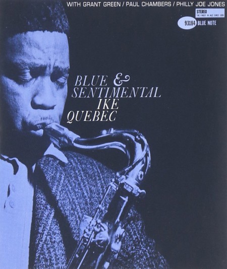 Ike Quebec: Blue And Sentimental - CD