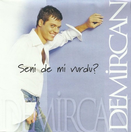 Demircan: Seni De Mi Vurdu? - CD