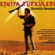 Nurettin Rençber: Eşkıya Türküleri - CD