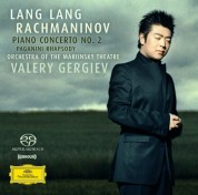 Lang Lang, Orchestra of the Mariinsky Theatre, Valery Gergiev: Rachmaninov: Piano Concerto No. 2 - SACD