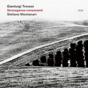 Gianluigi Trovesi, Stefano Montanari: Stravaganze Consonanti - CD