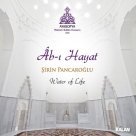 Şirin Pancaroğlu: Ab-ı Hayat - CD Foto #1