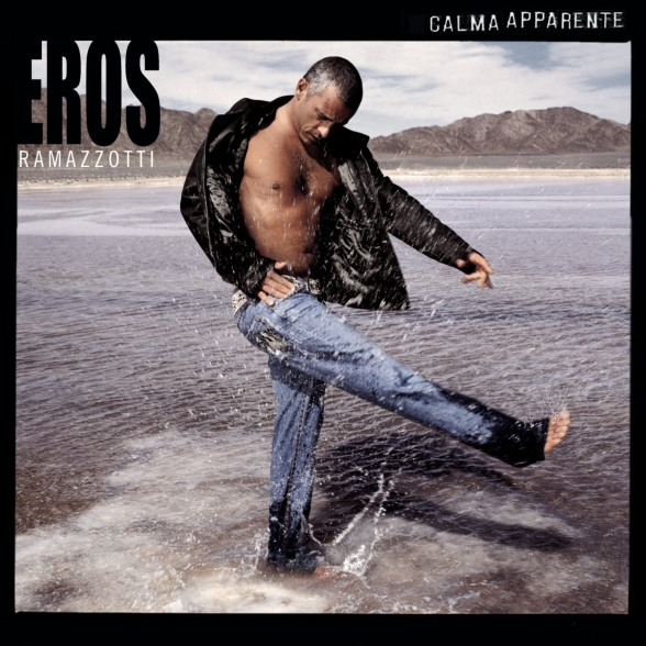 Eros Ramazzotti - Calma Apparente (Blue )