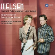 Sabine Meyer, Emmanuel Pahud: Nielsen: Clarinet & Flute Concertos - Wind Quintet - CD