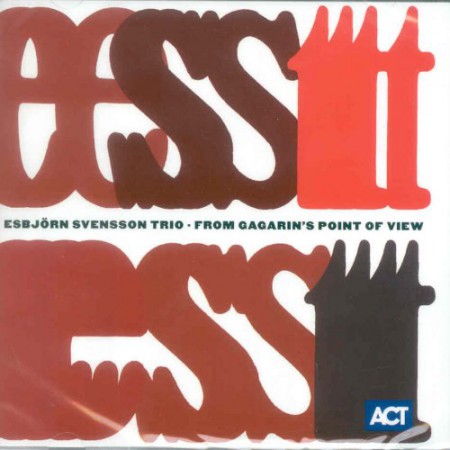 Esbjörn Svensson Trio: From Gagarin's Point Of View - CD