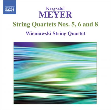 Wieniawski String Quartet: Meyer: String Quartets Nos. 5, 6 and 8 - CD