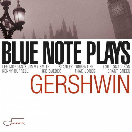 Çeşitli Sanatçılar: Blue Note Plays Gershwin - CD