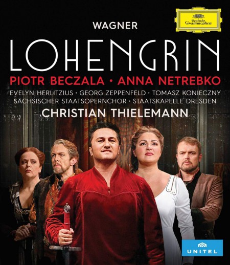 Anna Netrebko, Piotr Beczala, Christian Thielemann: Wagner: Lohengrin - BluRay