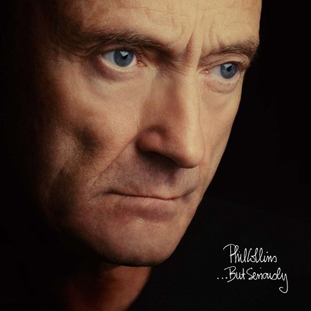 Phil Collins: ... But Seriously - Plak