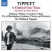 Tippett, M.: Child of Our Time (A) - CD