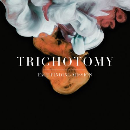 Trichotomy: Fact Finding Mission - Plak