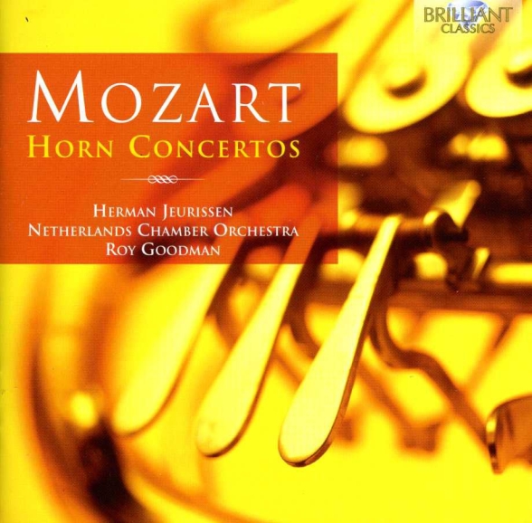 Herman Jeurissen, Netherlands Chamber Orchestra, Roy Goodman: Mozart: Horn Concertos - CD Foto #1