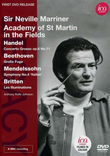 Academy of St. Martin in the Fields, Sir Neville Marriner: Neville Marriner & Academy St. Martin in the Fields (Handel, Beethoven, Mendelssohn, Britten) - DVD