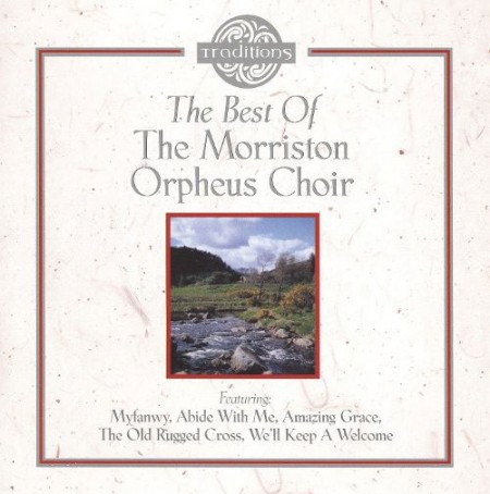 Morriston Orpheus Choir: The Best Of - CD