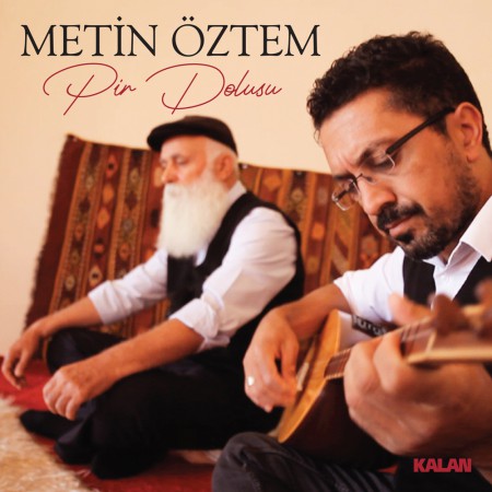 Metin Öztem: Pir Dolusu - CD