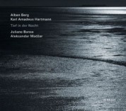 Juliane Banse, Aleksandar Madzar: Tief in der Nacht - Alban Berg / Karl Amadeus Hartmann - CD