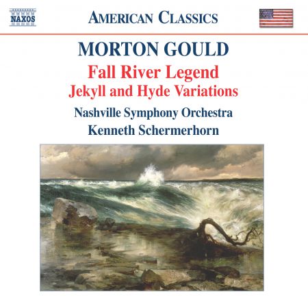 Nashville Symphony Orchestra, Kenneth Schermerhorn: Gould: Fall River Legend - Jekyll and Hyde Variations - CD