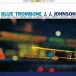 Blue Trombone + 7 Bonus Tracks - CD