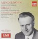 Mendelssohn: Violin Concerto; Bruch: Violin Concerto No. 1 - CD