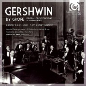 Lincoln Mayorga, Harmonie Ensemble New York: Gershwin: "Gershwin by Grofé" - CD