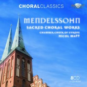Chamber Choir of Europe, Nicol Matt: Mendelssohn: Sacred Choral Works - CD