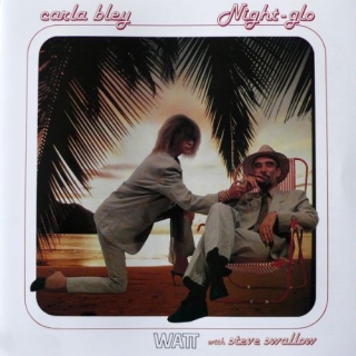 Carla Bley, Steve Swallow: Night-glo - CD
