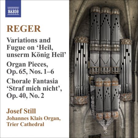 Josef Still: Reger, M.: Organ Works, Vol.  9 - CD
