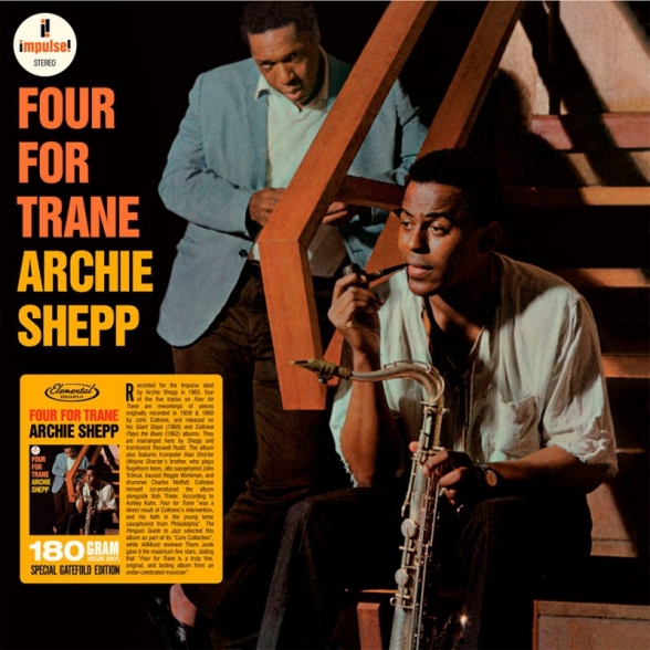 Archie Shepp - Four For Trane (180-Gram Special Gateld Edition)