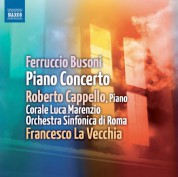 Roberto Cappello: Busoni: Piano Concerto - CD