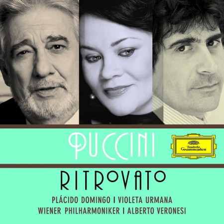 Plácido Domingo, Violeta Urmana, Wiener Philharmoniker, Alberto Veronesi: Puccini: Ritrovato - CD