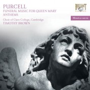 Andrew Manze, Crispian Steele-Perkins, Choir of Clare College Cambridge, Baroque Brass of London, Timothy Brown: Purcell: Sacred Music - Funeral Sentences for Queen Mary - CD