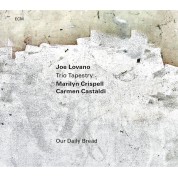 Joe Lovano, Trio Tapestry: Our Daily Bread - Plak