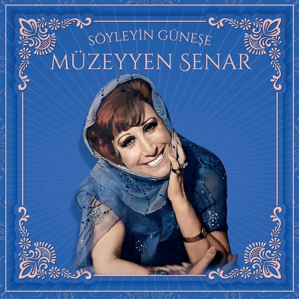 Müzeyyen Senar: Söyleyin Güneşe - Plak Foto #1