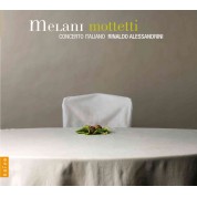Rinaldo Alessandrini, Concerto Italiano: Melani: Motetti - CD