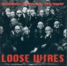 Loose Wires - CD