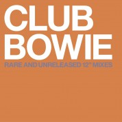 David Bowie: Club Bowie: Rare And Unreleased 12" Mixes - CD