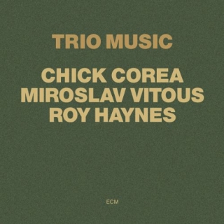 Chick Corea, Miroslav Vitous, Roy Haynes: Trio Music - CD