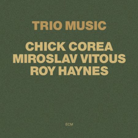 Chick Corea, Miroslav Vitouš, Roy Haynes: Trio Music - CD
