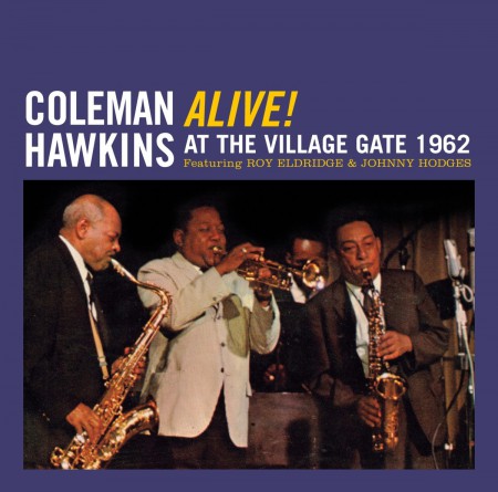 Coleman Hawkins: Alive! at the Village Gate 1962 - CD