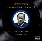 Joseph Fuchs: Beethoven, L. Van: Violin Sonatas (Complete), Vol. 1 (Fuchs, Balsam) - Nos. 1-4 (1952) - CD