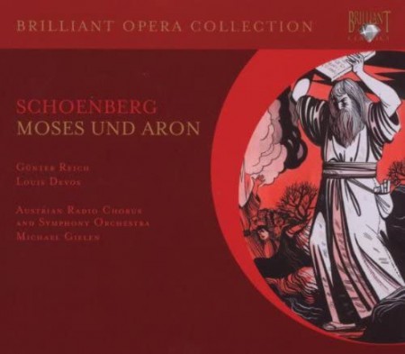 Günter Reich, Louis Devos, Eva Csapo, Elfriede Obrowsky, Roger Lucas, Richard Salter, Sinfonieorchester des Österreichischen Rundfunks, Michael Gielen: Schoenberg: Moses und Aron - CD