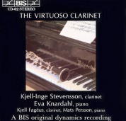 Kjell-Inge Stevensson, Eva Knardahl, Kjell Fagéus, Mats Persson: The Virtuoso Clarinet - CD