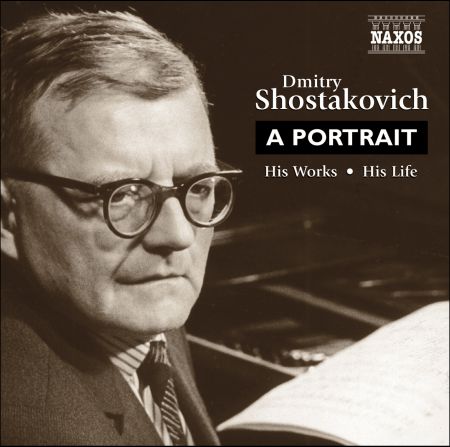 Shostakovich: Dmitry Shostakovich - A Portrait (Whitehouse) - CD