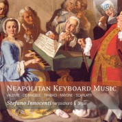 Stefano Innocenti: Neapolitan Keyboard Music (Valente, de Macque, Rodio, Trabaci, Mayone, Storace, Salvarote, Strozzi, A. Scarlatti, D. Scarlatti) - CD