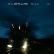 Tomasz Stanko Quintet: Dark Eyes - CD