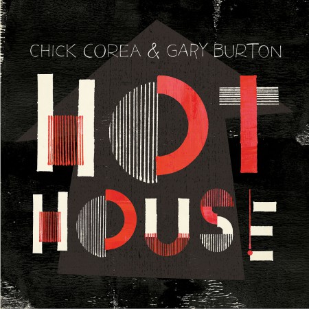 Chick Corea: Hot House - CD