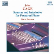 Boris Berman: Cage: Sonatas and Interludes for Prepared Piano - CD